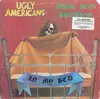 LP - Ugly Americans - Who's Been Sleeping... In My Bed