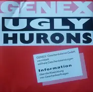 Ugly Hurons - Genex