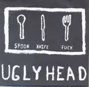 7inch Vinyl Single - Ugly Head - Spoon Knife Fuck