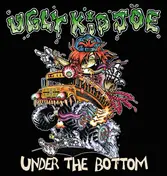 Ugly Kid Joe - Under The Bottom / Black And White
