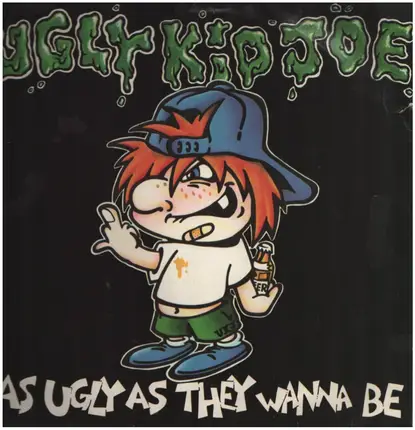 Ugly Kid Joe - As Ugly As They Wanna Be