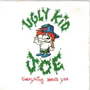 7inch Vinyl Single - Ugly Kid Joe - Everything About You