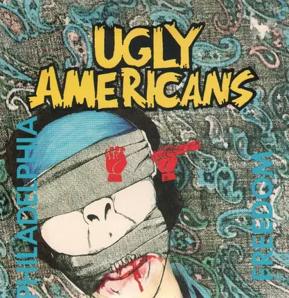 Ugly Americans - Philadelphia Freedom