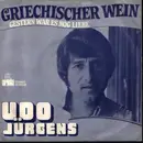 7inch Vinyl Single - Udo Jürgens - Griechischer Wein / Gestern War Es Noch Liebe