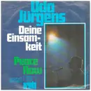 7inch Vinyl Single - Udo Jürgens - Deine Einsamkeit / Peace Now
