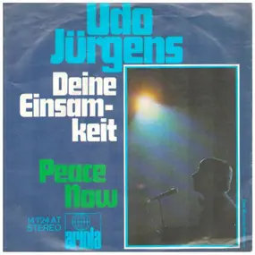 Udo Jürgens - Deine Einsamkeit / Peace Now