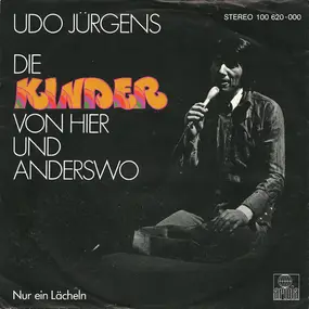 Udo Jürgens - Die Kinder Von Hier Und Anderswo