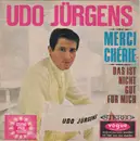7inch Vinyl Single - Udo Jürgens - Merci Chérie / Das Ist Nicht Gut Für Mich
