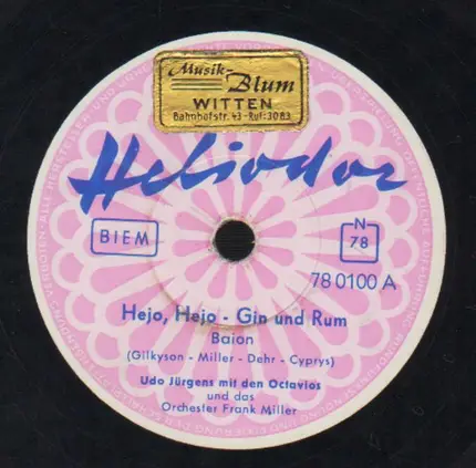 Udo Jürgens Mit Den Die Octavios - Hejo, Hejo - Gin Und Rum / Little Jim, Little Jack. Little Joe