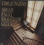 Udo Jürgens - Sogar Engel Brauchen Glück