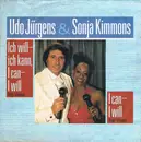 7inch Vinyl Single - Udo Jürgens & Sonja Kimmons - Ich Will-Ich Kann, I Can-I Will