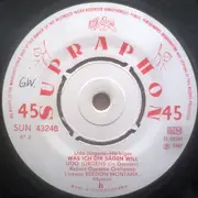 7inch Vinyl Single - Udo Jürgens - Was Ich Dir Sagen Will / Immer Wieder Geht Die Sonne Auf