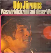 Udo Jürgens - Was Wirklich Zählt Auf Dieser Welt