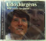 udo juergens - Wie Alles Begann
