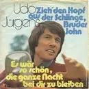 7inch Vinyl Single - Udo Jürgens - Zieh' Den Kopf Aus Der Schlinge, Bruder John