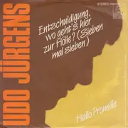 7inch Vinyl Single - Udo Jürgens - Entschuldigung, Wo Geht's Hier Zur Hölle