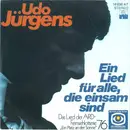 7inch Vinyl Single - Udo Jürgens - Ein Lied Für Alle, Die Einsam Sind