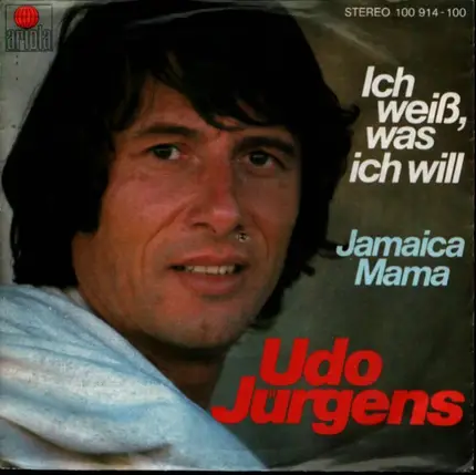 Udo Jürgens - Ich weiß, was ich will / Jamaica Mama