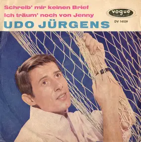 Udo Jürgens - Schreib' Mir Keinen Brief / Ich Träum' Noch Von Jenny