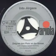 7inch Vinyl Single - Udo Jürgens - Zeig Mir Den Platz An Der Sonne