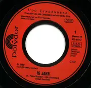7inch Vinyl Single - Udo Lindenberg - Sie War Gerade 16 Jahr Fast Noch Ein Kind, Mit Weichem Haar, 'ne Frau Zum Lieben