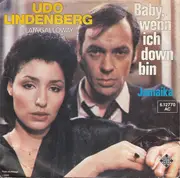 7inch Vinyl Single - Udo Lindenberg , Leata Galloway - Baby, Wenn Ich Down Bin