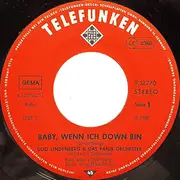 7inch Vinyl Single - Udo Lindenberg , Leata Galloway - Baby, Wenn Ich Down Bin