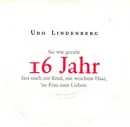 12inch Vinyl Single - Udo Lindenberg - 16 Jahr