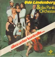 Udo Lindenberg Und Das Panikorchester - Alles Unter Kontrolle...