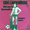 7'' - Udo Lindenberg - Bei Uns In Spananien