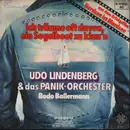 7inch Vinyl Single - Udo Lindenberg & Das Panik-Orchester, Udo Lindenberg Und Das Panikorchester - Ich Träume Oft Davon, Ein Segelboot Zu Klau'n / Bodo Ballermann