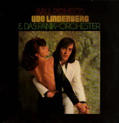 Udo Lindenberg & Das Panikorchester - Ball Pompös