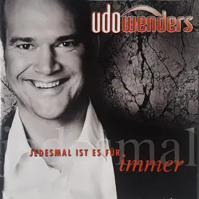 Udo Wenders - Jedes Mal Ist Es Fur..