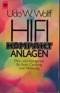 Udo W. Wolff - HIFI Kompaktanlagen Mini-und Kleingeräte für Auto, Camping und Wohnung