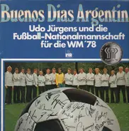 Udo Jürgens Und Die Fußball-Nationalmannschaft - Buenos Dias Argentina