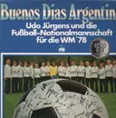 LP - Udo Jürgens Und Die Fußball-Nationalmannschaft - Buenos Dias Argentina