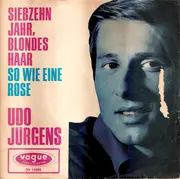 7'' - Udo Jürgens - Siebzehn Jahr, Blondes Haar