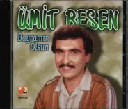 Ümit Besen - Bayramın Olsun