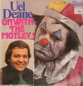 Uel Deane - On with the Motley