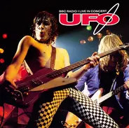 Ufo - BBC Radio 1 Live In Concert