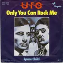 7inch Vinyl Single - Ufo - Only You Can Rock Me