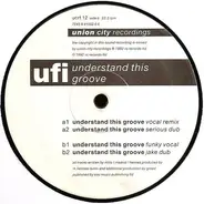 Ufi - Understand this groove