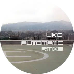 UKO - Automatic Remixes