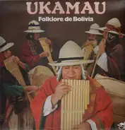 Ukamau - Folklore De Bolivia