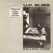 LP - UK Subs - Killing Time - Clear Vinyl