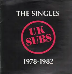U.K. Subs - The Singles 1978-1982