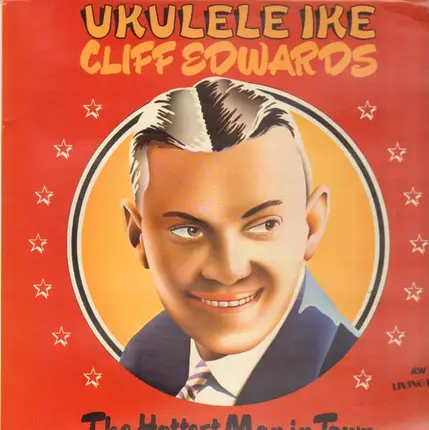 Ukulele Ike (Cliff Edwards) - The Hottest Man In Town