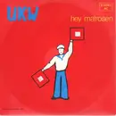 7'' - UKW - Hey Matrosen - Das Medium