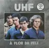 LP - Uhf - À Flor Da Pele