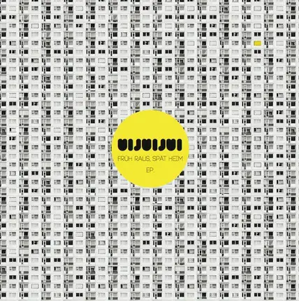 Uijuijui - Früh Raus Spät Heim